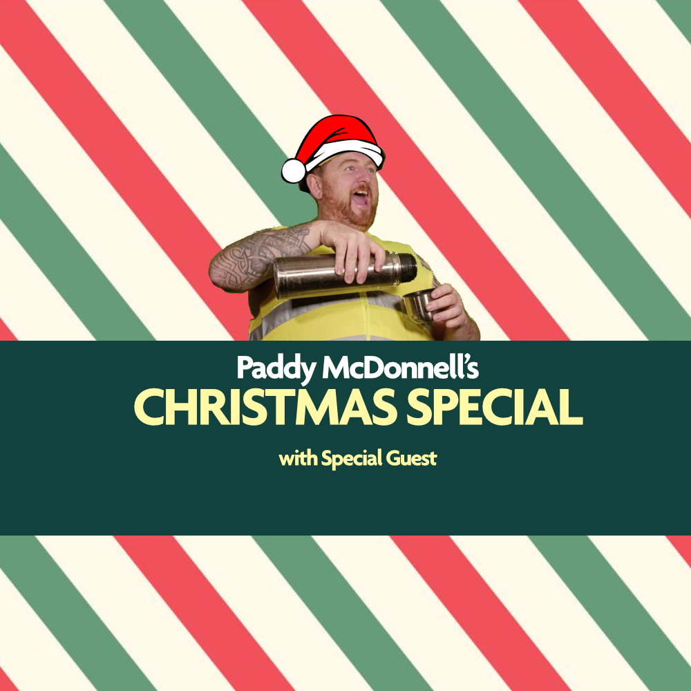 SOLD OUT: Paddy McDonnell’s Christmas Special
