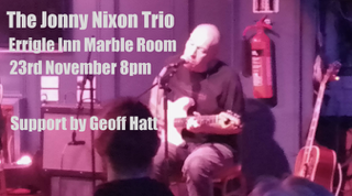 Jonny Nixon Trio plus Geoff Hatt