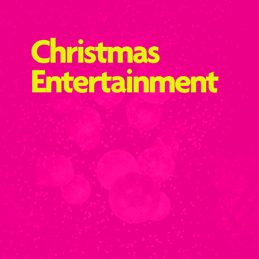 Christmas Entertainment