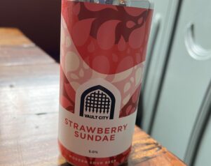 NEW BEER: Strawberry Sundae from Vault City