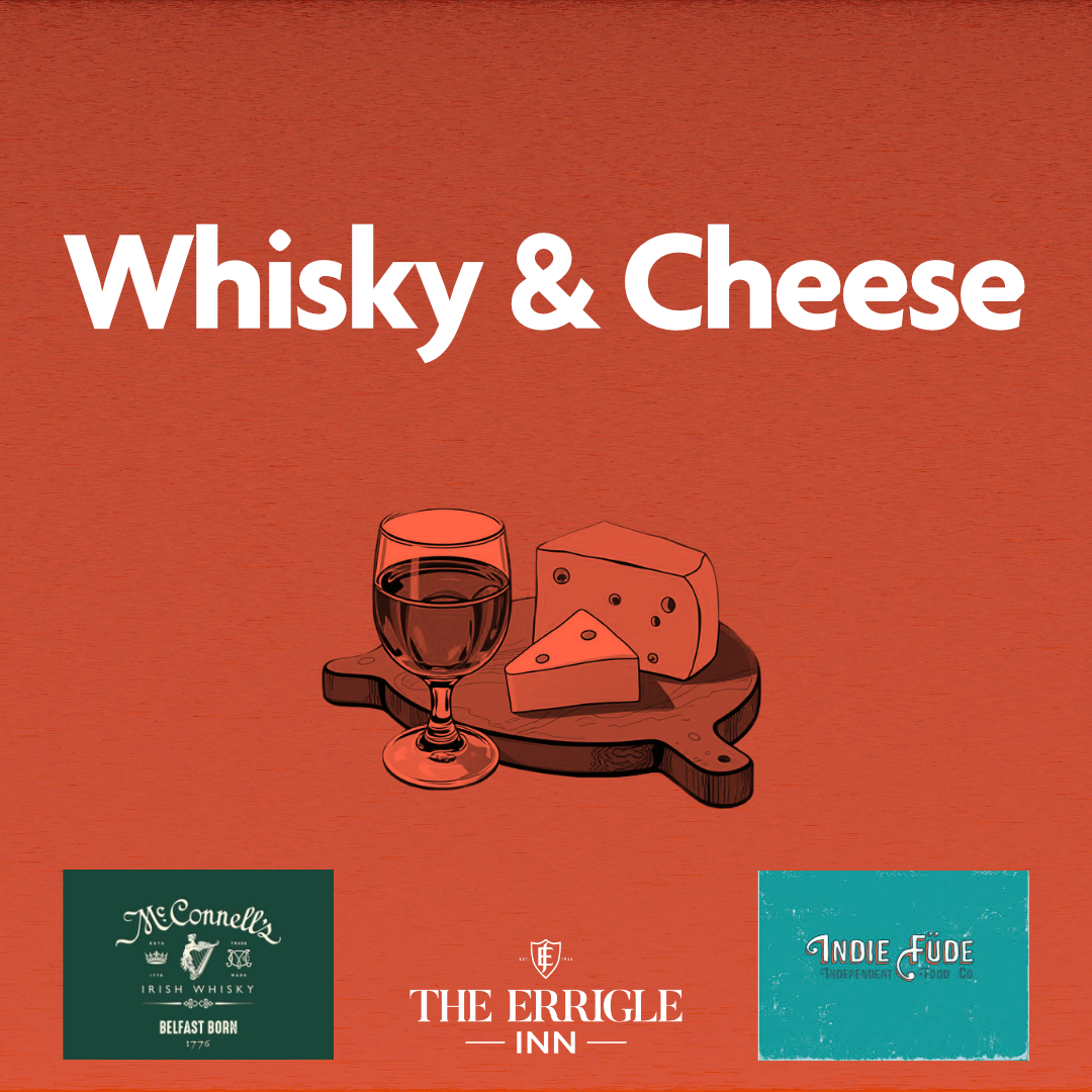 Whisky & Cheese Tasting | McConnell’s Distillery x Indie Füde
