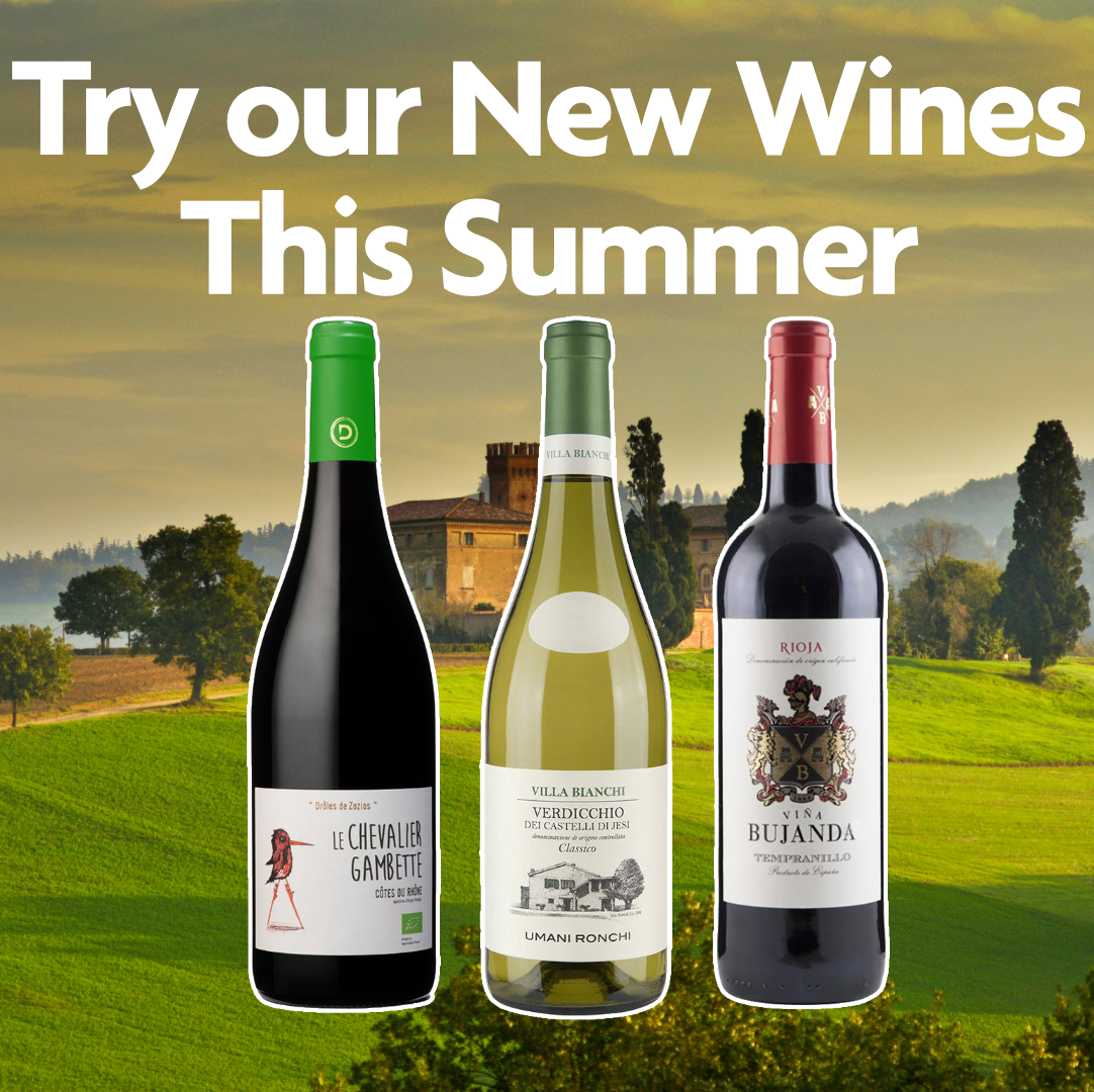 Try our New Wines this Summer