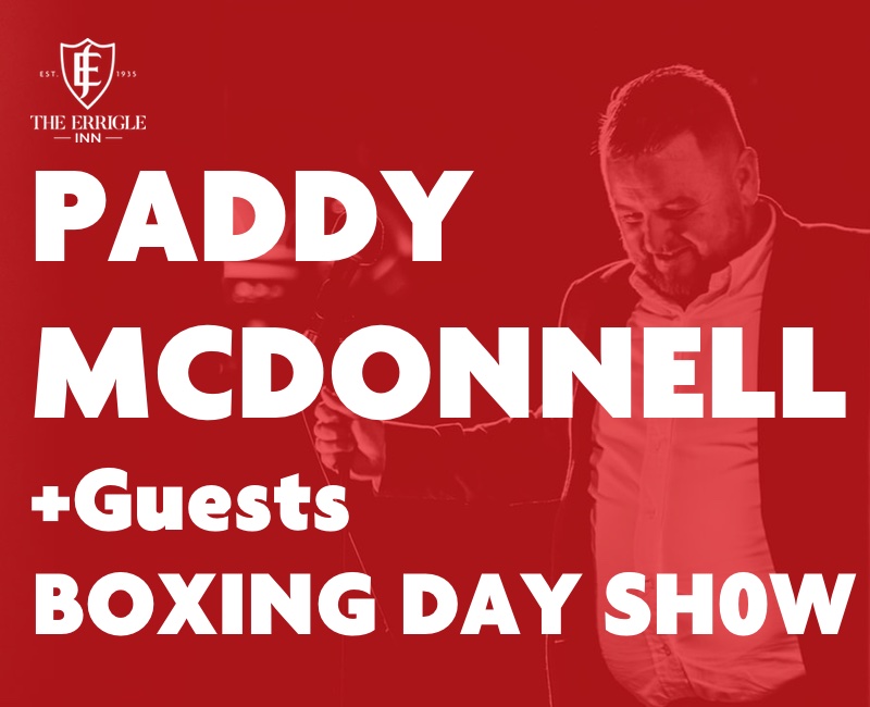 Paddy McDonnell’s Boxing Day Show