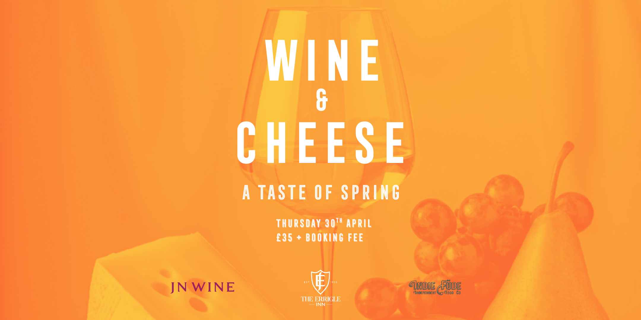 Wine & Cheese – A Taste of Spring